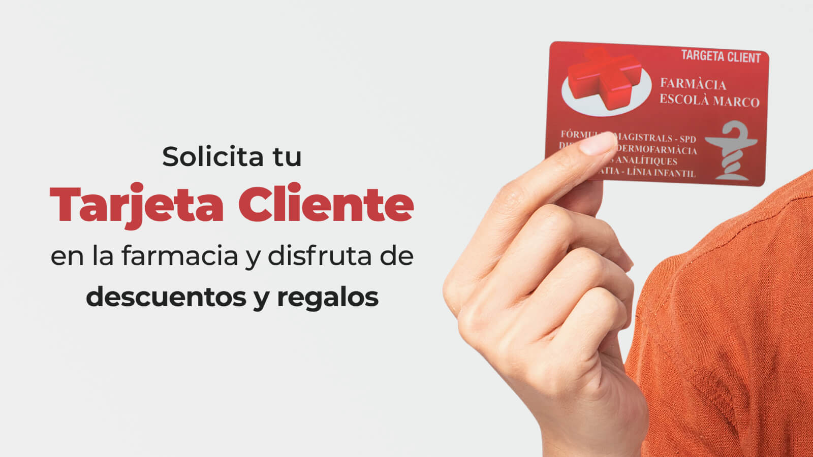 Solicita tu Tarjeta Cliente en la farmacia y disfruta de descuentos y regalos