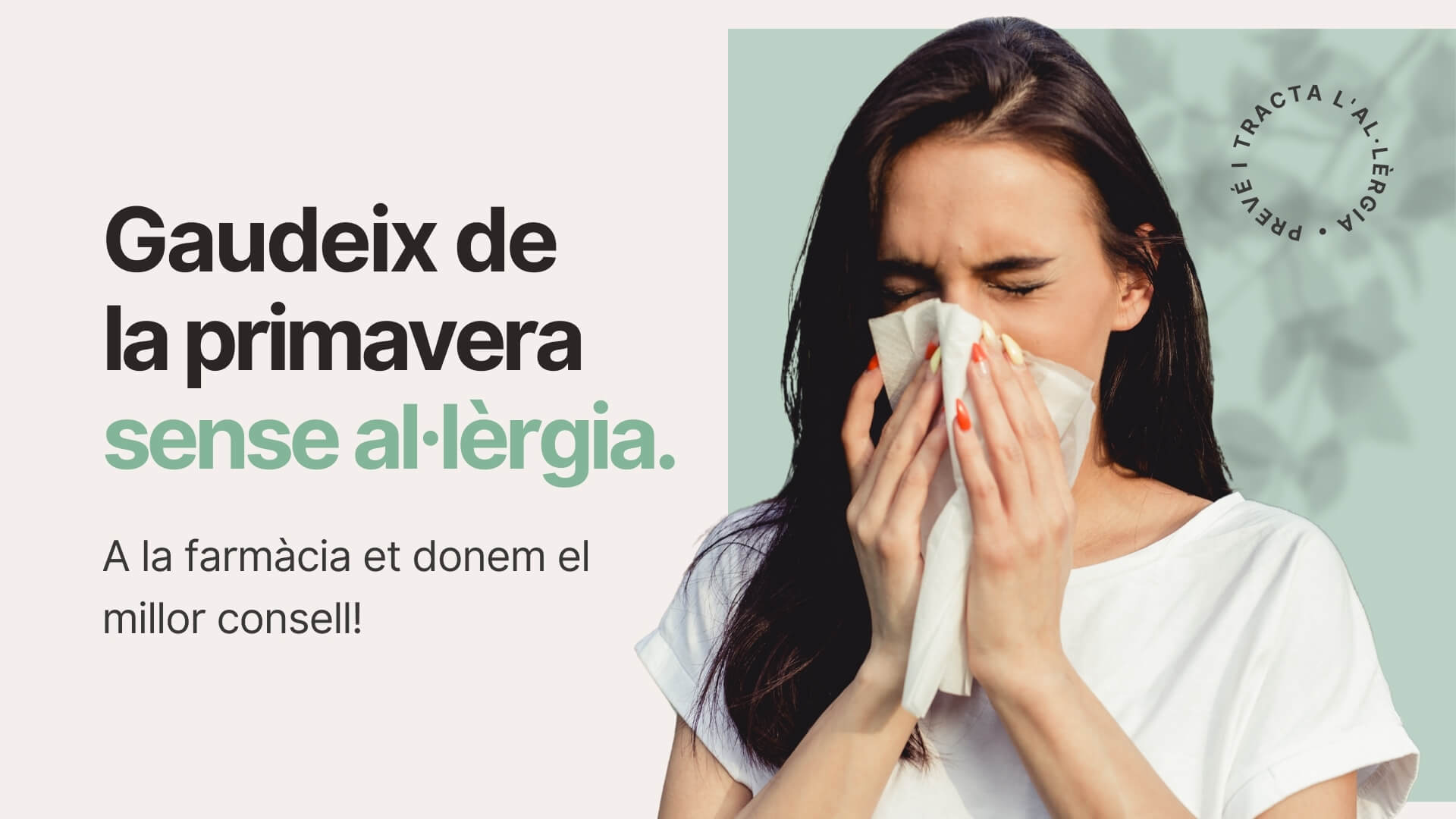 Gaudeix de la primavera sense al·lèrgia. A la farmàcia et donem el millor consell!