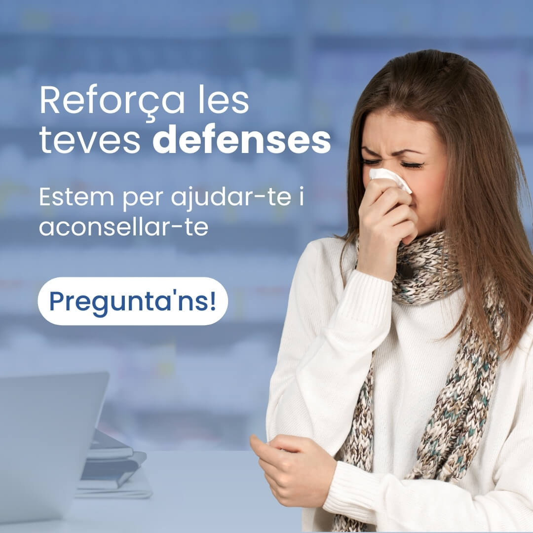 Reforça les teves defenses. Estem per ajudar-te i aconsellar-te. Pregunta'ns!