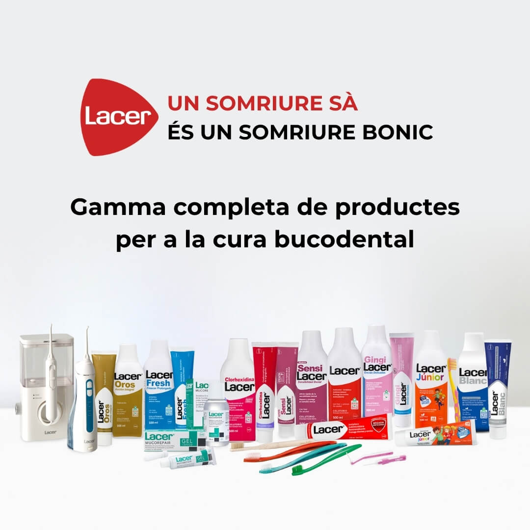 Lacer. Gamma completa de productes per a la cura bucodental.