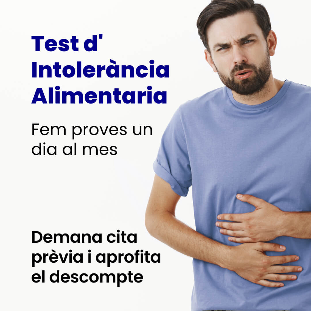 Test d'intolerància alimentaria. Fem proves un dia al mes. Demana cita prèvia i aprofita el descompte.